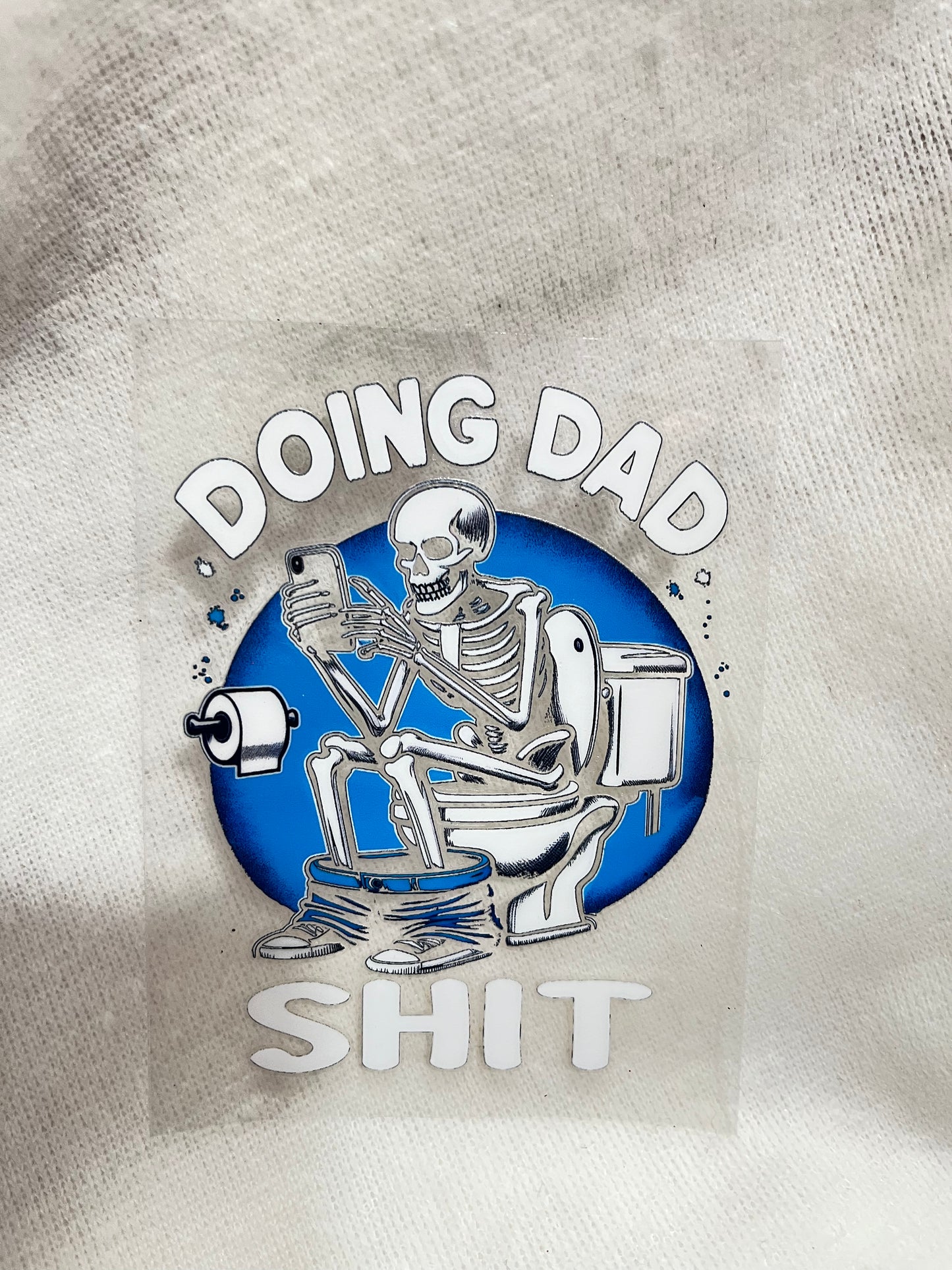 Doing Dad Shit