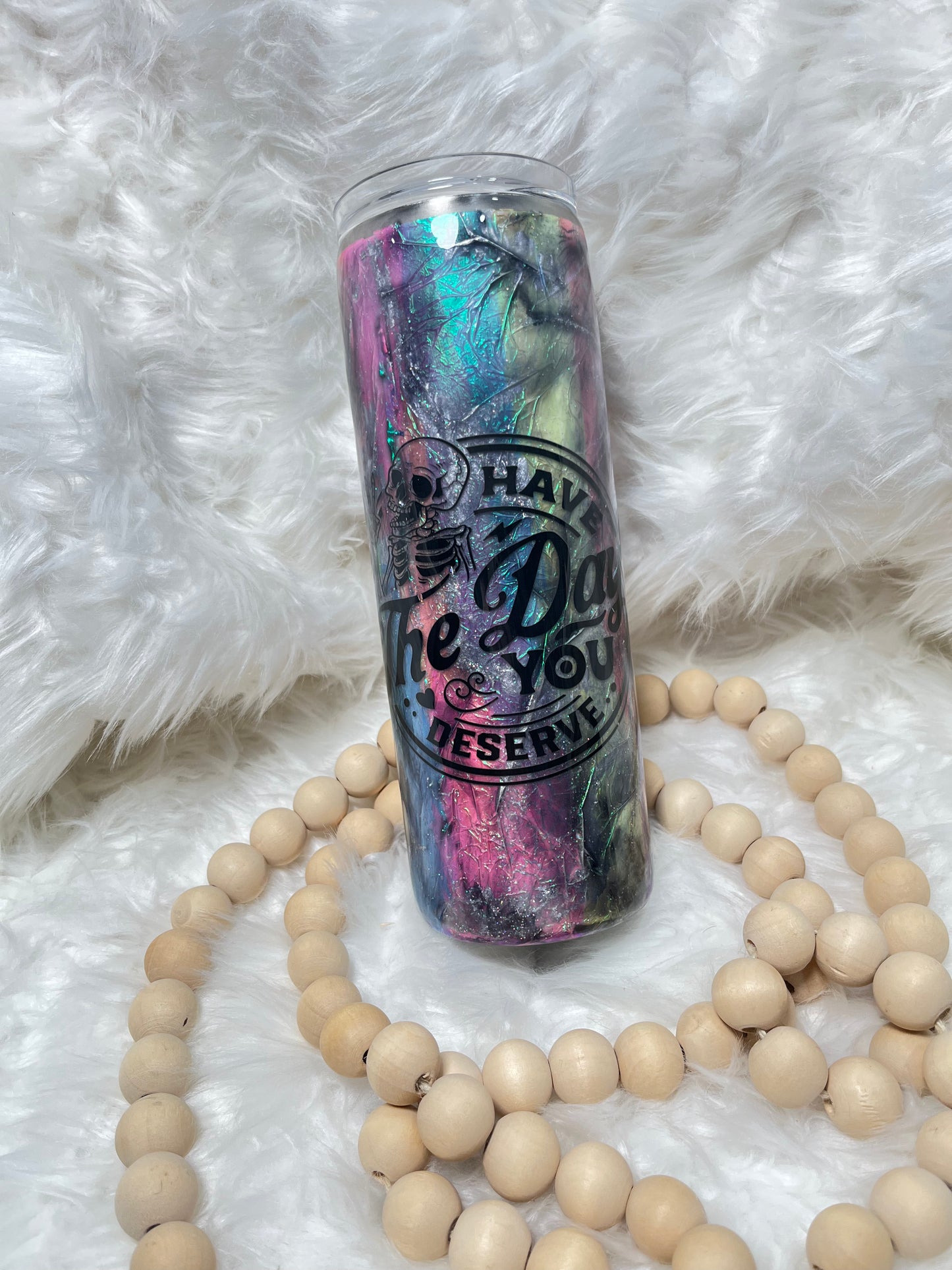 RTS {Have The Day You Deserve Mashup} 20oz Tumbler